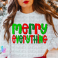 Merry  Everything Png - Christmas Sublimation Design- Digital Download