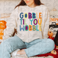 Gobble Til You Wobble PNG - Thanksgiving Sublimation - Digital Download