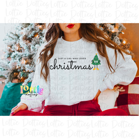 Just A Girl Who Loves Christmas PNG - Christmas Sublimation- Digital Download - Tree