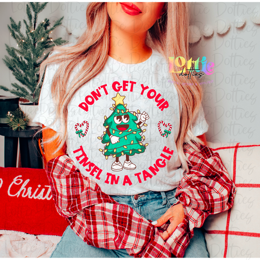 Don’t Get Your Tinsel In A Tangle PNG - Christmas Sublimation- Digital Download