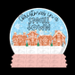 Christmas In A Small Town PNG- Snow Globe Sublimation- Digital Download - Gingerbread House