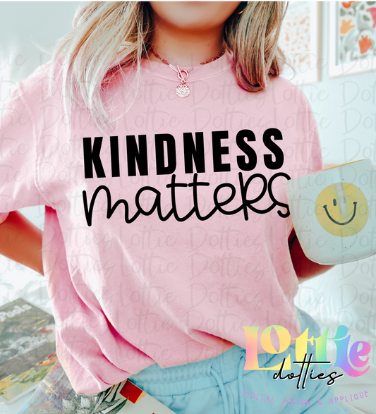 Kindness Matters Png - Kindness Matter - Sublimation Design - Digital Download