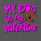 My Dog Is My Valentine PNG - Poodle - Valentine Sublimation- Digital Download