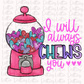 I Will Always Chews You PNG- Valentine Day Sublimation-Digital Download