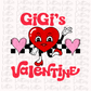 Gigi Valentine Png - Valentine’s Day sublimation Png - Digital Download