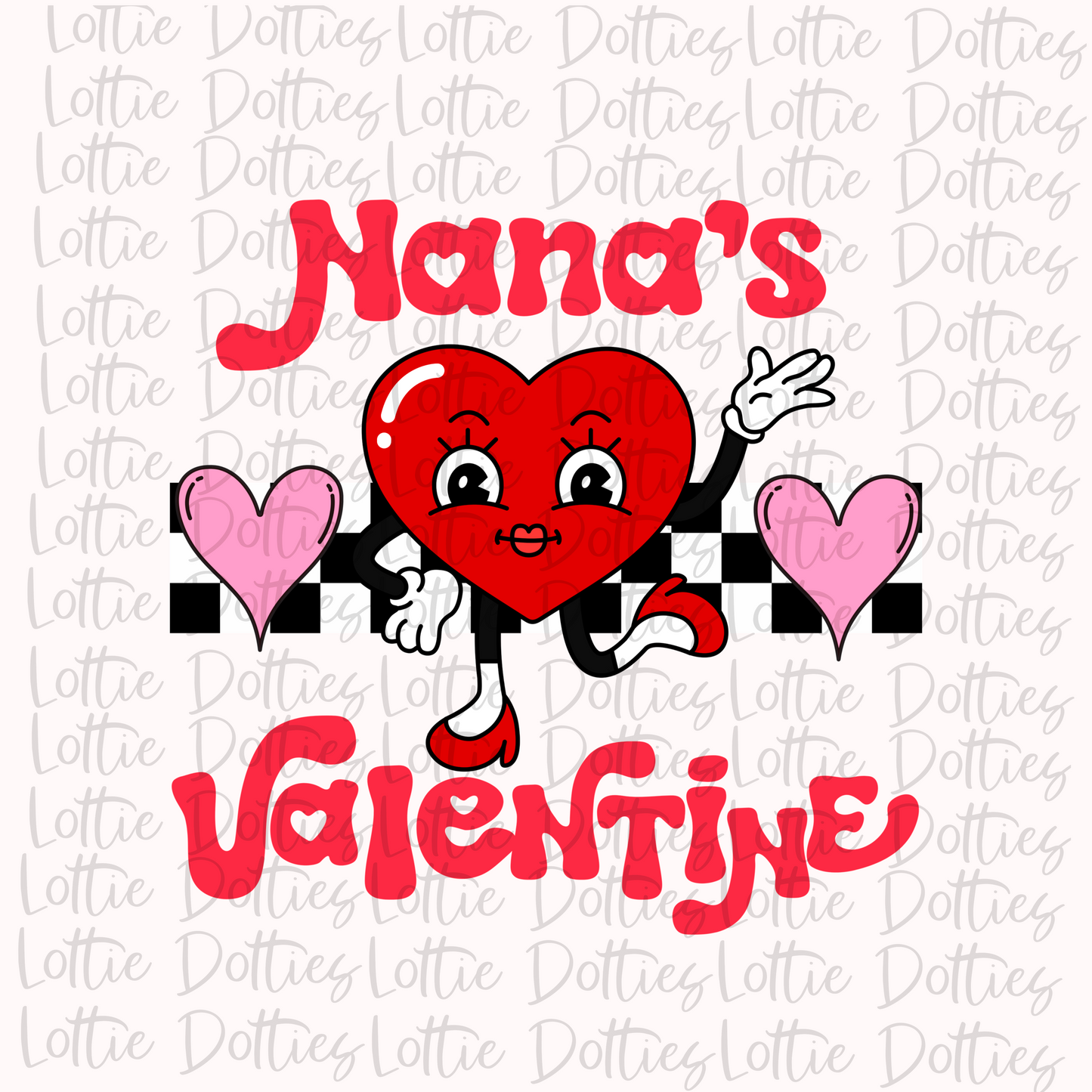 Nana Valentine  PNG - Valentine’s Day Sublimation - Digital Download