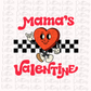 Mama Valentine PNG  - Digital Download - Valentine’ Day  Sublimation Design