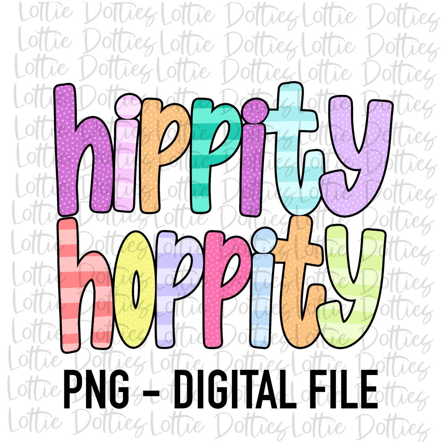 Hippity Hop  PNG - Easter Sublimation - Digital Download