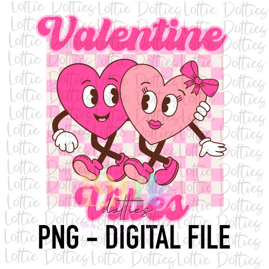 Valentines Vibe PNG - Valentine's Day Sublimation - Digital Download