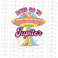 Boys Go To Jupiter PNG - Valentine's Day Sublimation - Valentine Design