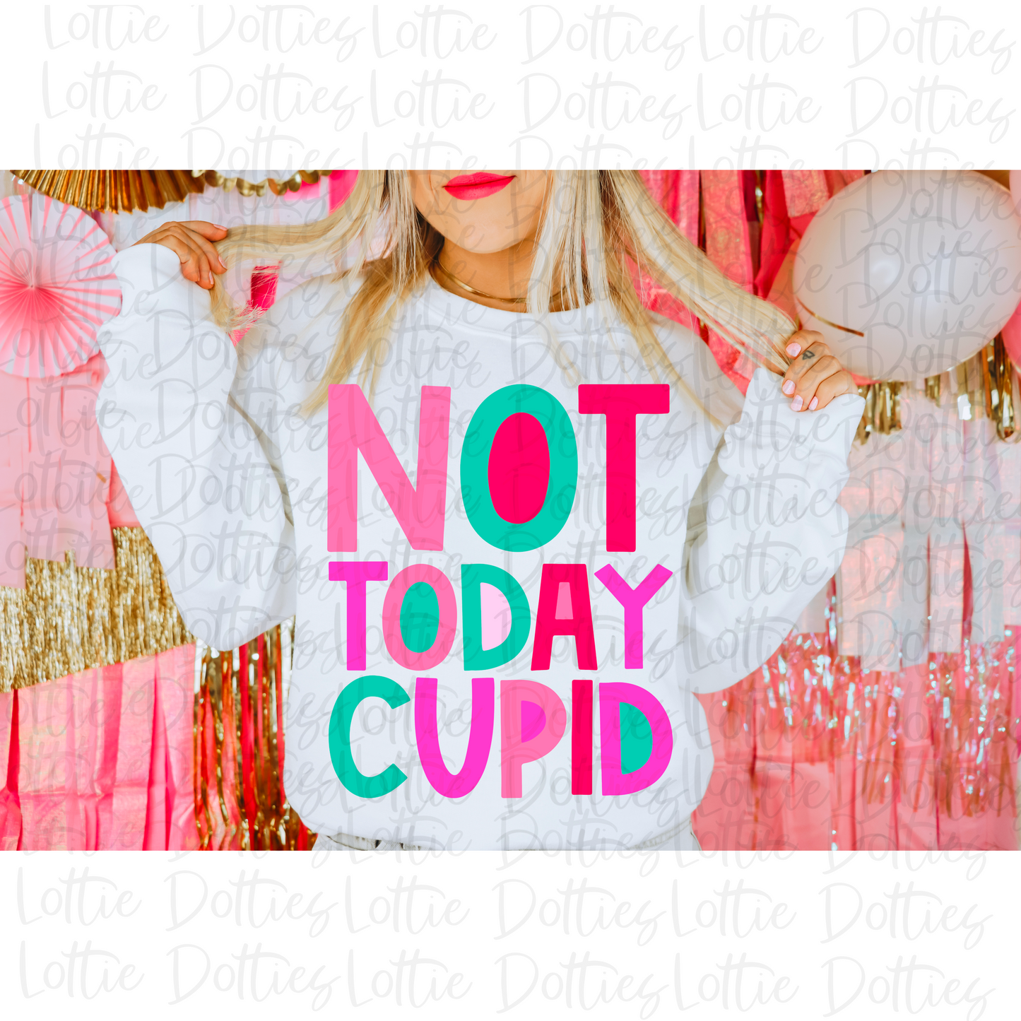 Not Today Cupid PNG - Valentine's Day Sublimation - Valentine Design