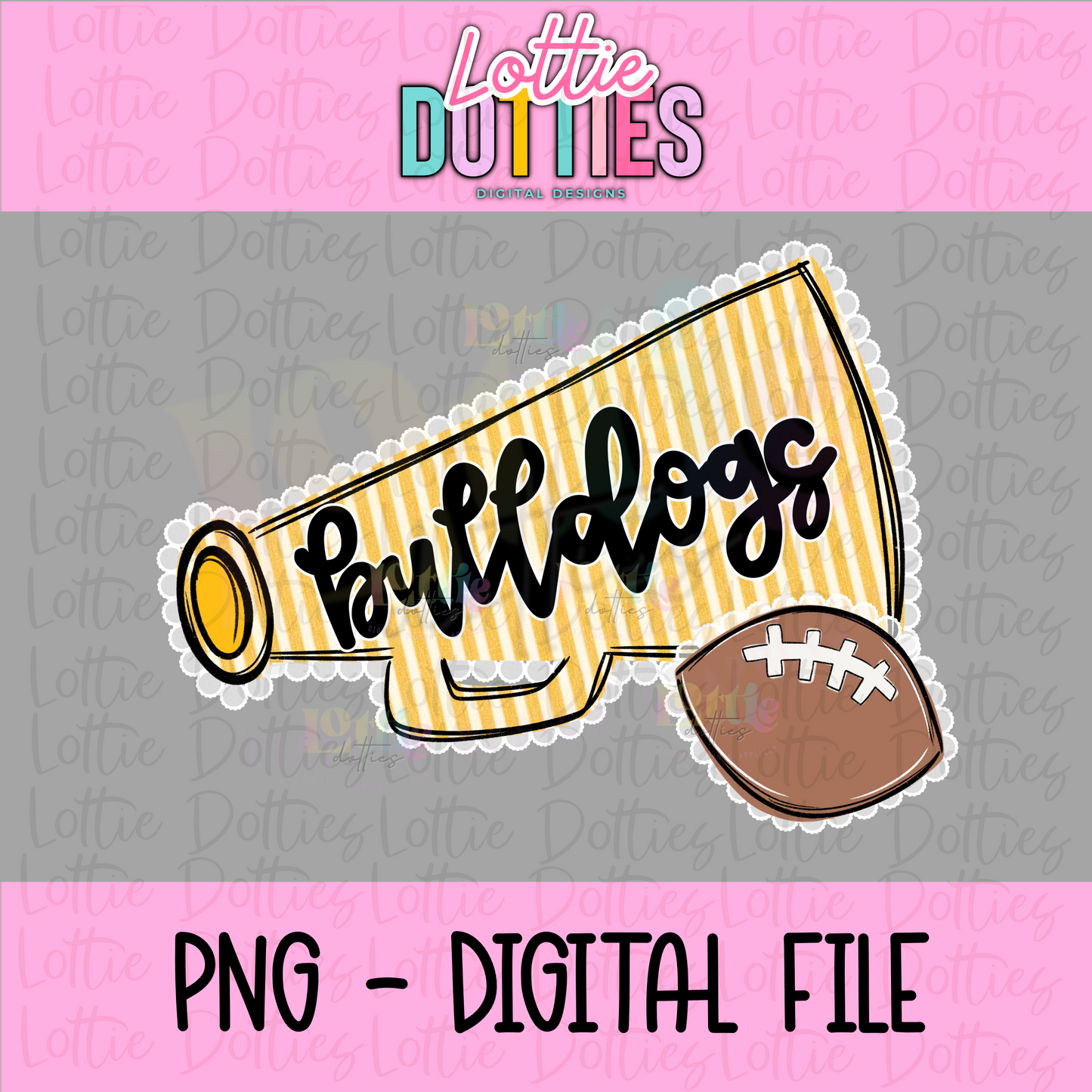 Bulldogs Png | Cheer File | Instant download | Digital Download | Bulldogs Megaphone