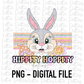 Hippity Hoppity PNG - Easter Sublimation - Digital Download