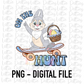 On The Hunt PNG - Easter Sublimation - Digital Download -Blue