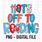 Hats Off To Reading PNG - Digital Download - Read Across America