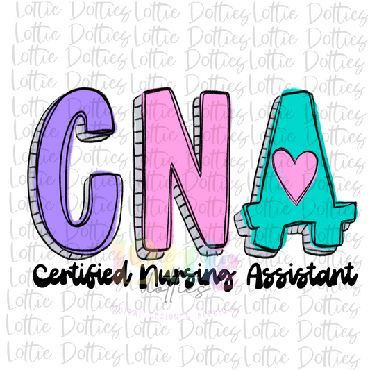 CNA Certified Nursing Assistant PNG - Medical Sublimation - Digital Download