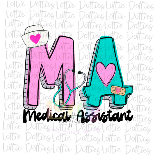 MA - Medical Assistant PNG - Medical Sublimation - Digital Download