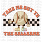 Take Me Out To The Ballgame PNG - Baseball Sublimation - Digital Download