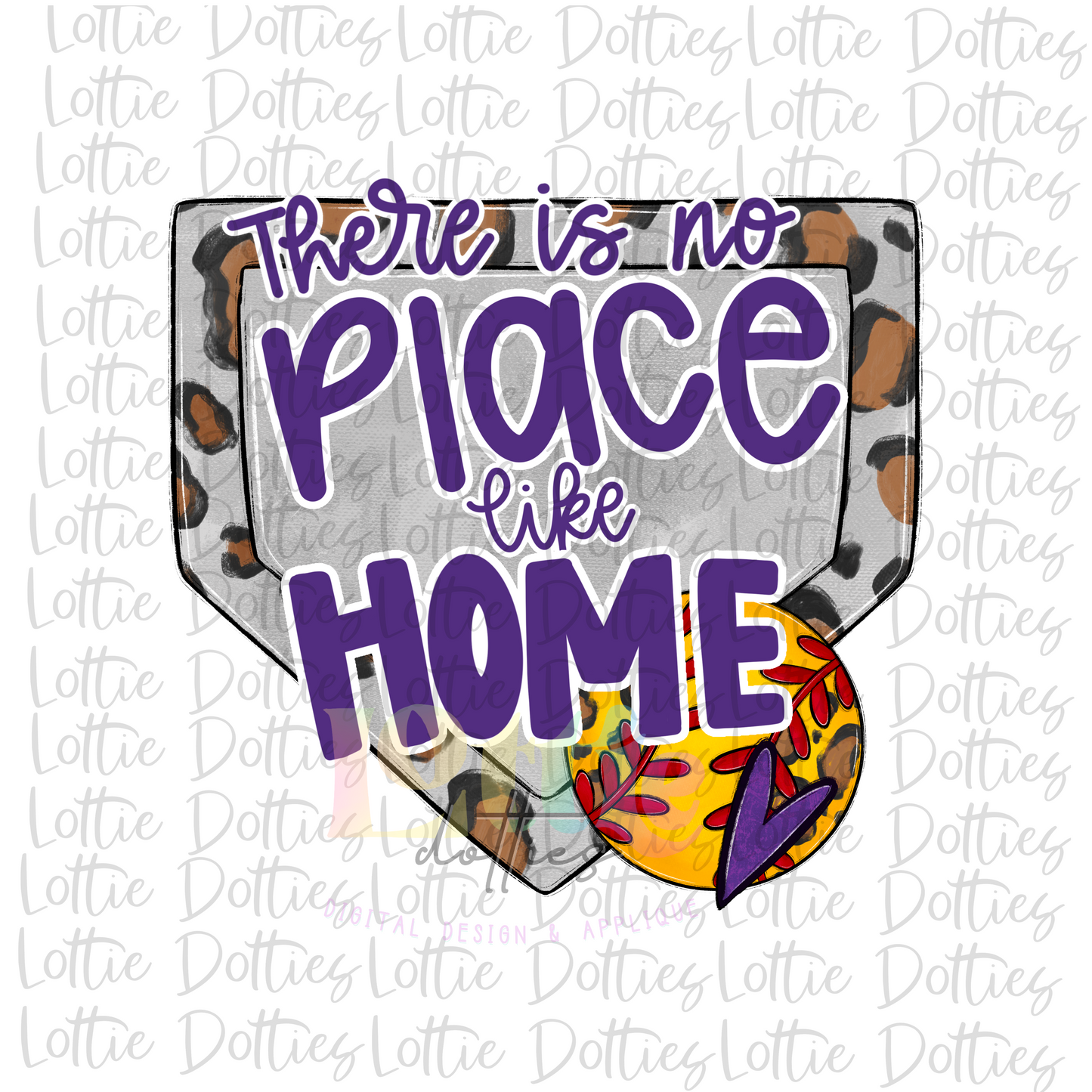 There No Place Like Home PNG - Softball Sublimation - Digital Download -Purple