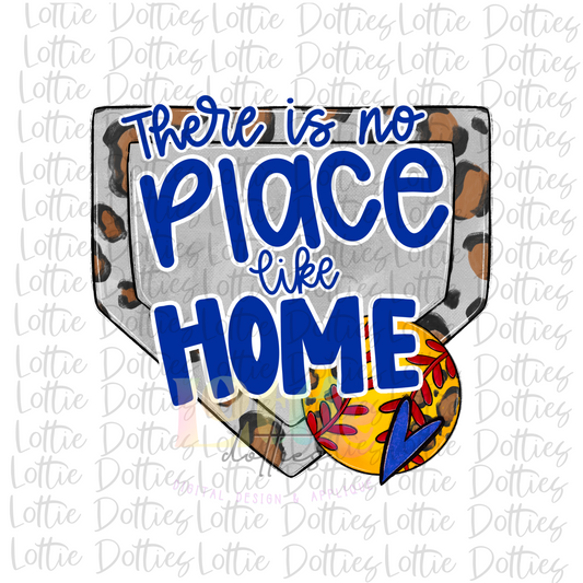 There No Place Like Home PNG - Softball Sublimation - Digital Download - Blue