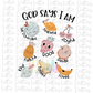 God Says I’m PNG - Sublimation - Digital Download - Fruit