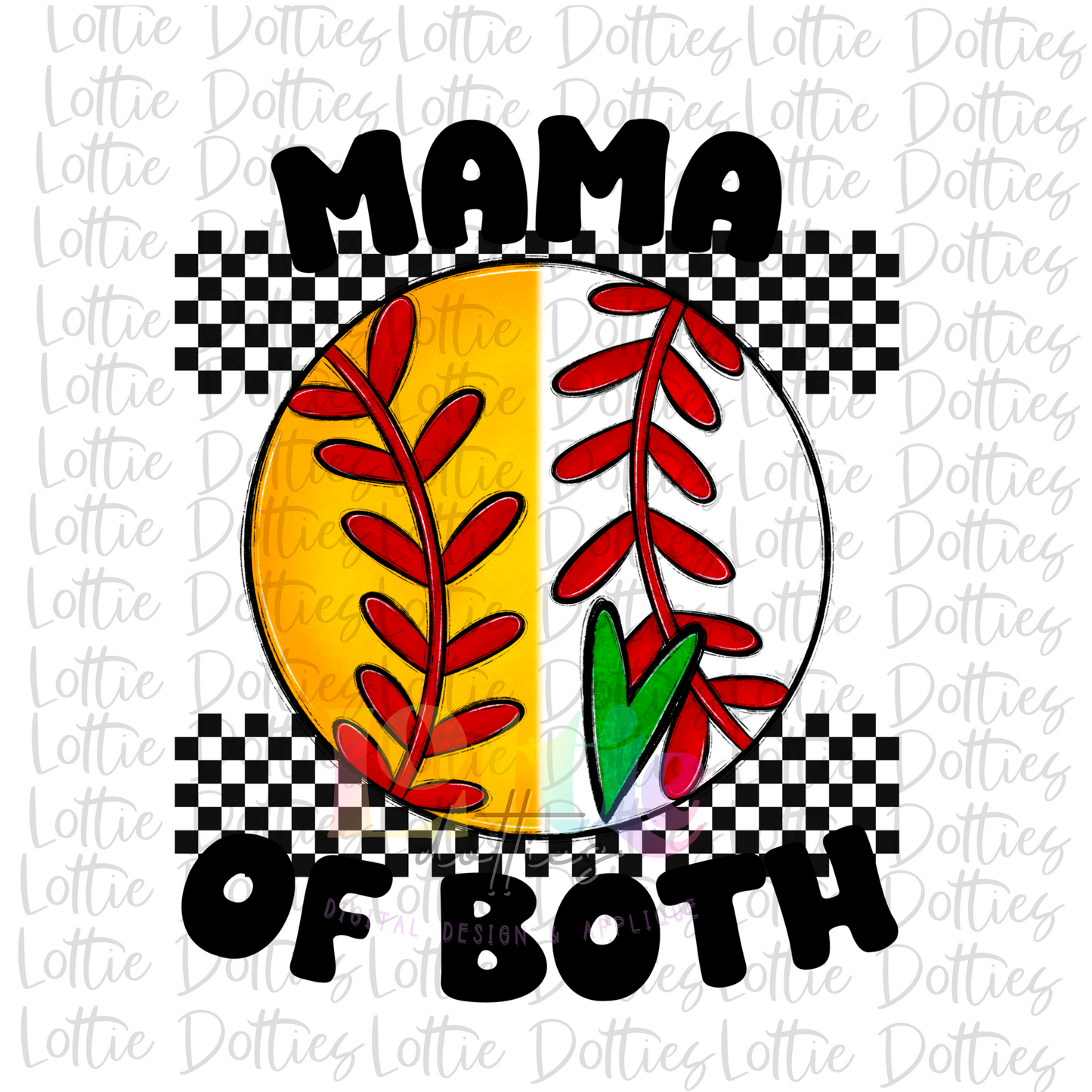 Baseball and Softball Mama PNG - Mama of Both Sublimation - Digital Download - Green