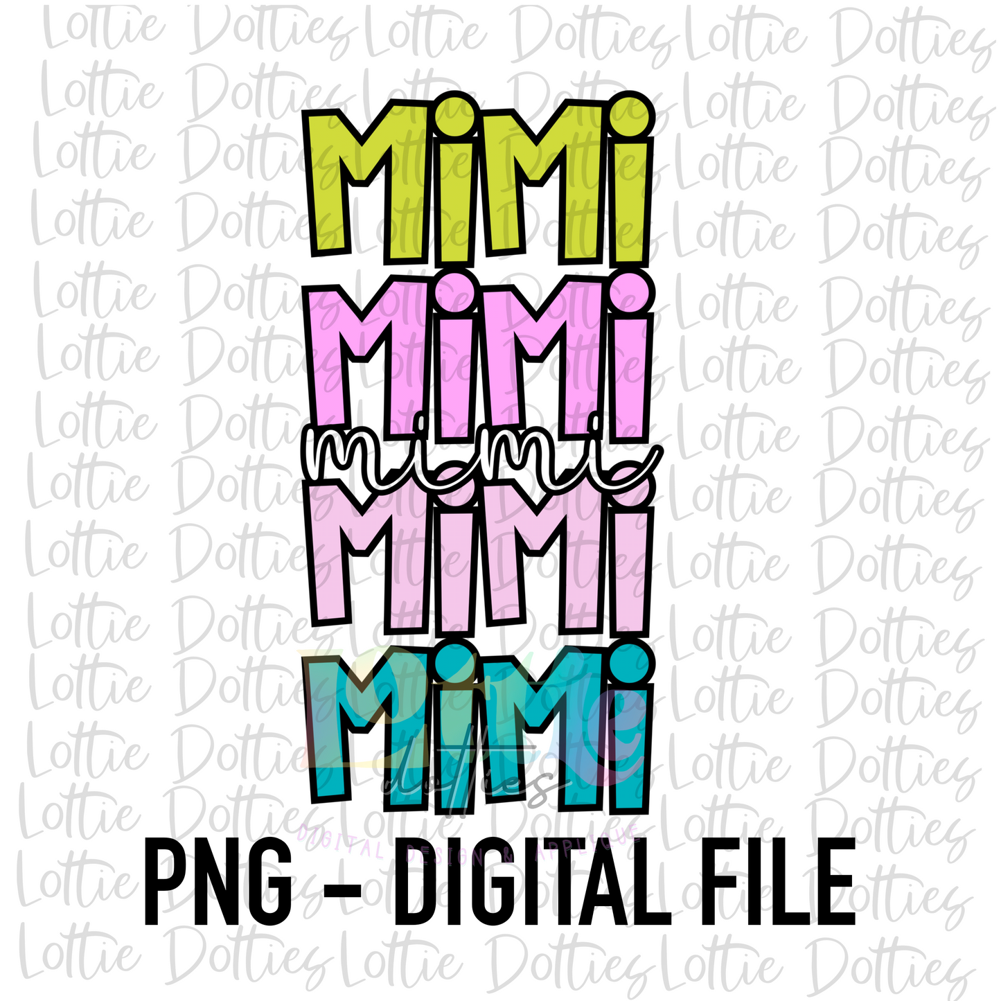 Mimi Png - MiMi  Sublimation - Digital Download - Mother’s Day