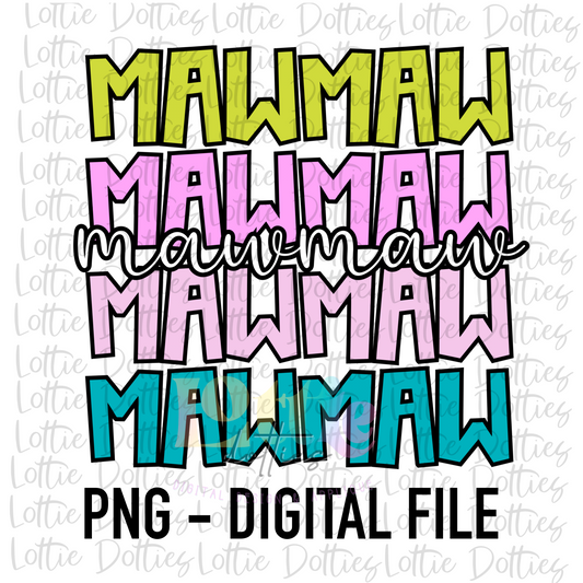 Mawmaw Png - Sublimation File - Instant Download - Digital Download - Mother's Day Design