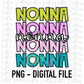 Nonna Png - Nonna Sublimation File - Digital Download - Mother’s Day