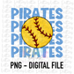 Pirates Softball PNG - Pirates -  sublimation design - Digital Download