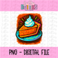 Thanksgiving Pie Png - Fall Design- Digital Download - Fall vibes - Fall Favorites
