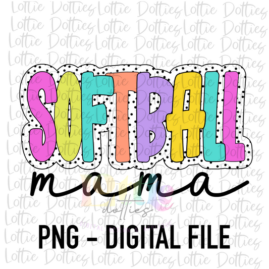 Softball Mama  Png  - Softball Sublimation -  Instant Download - Digital Download