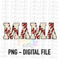 Mama PNG - Mama Baseball Sublimation - Digital Download