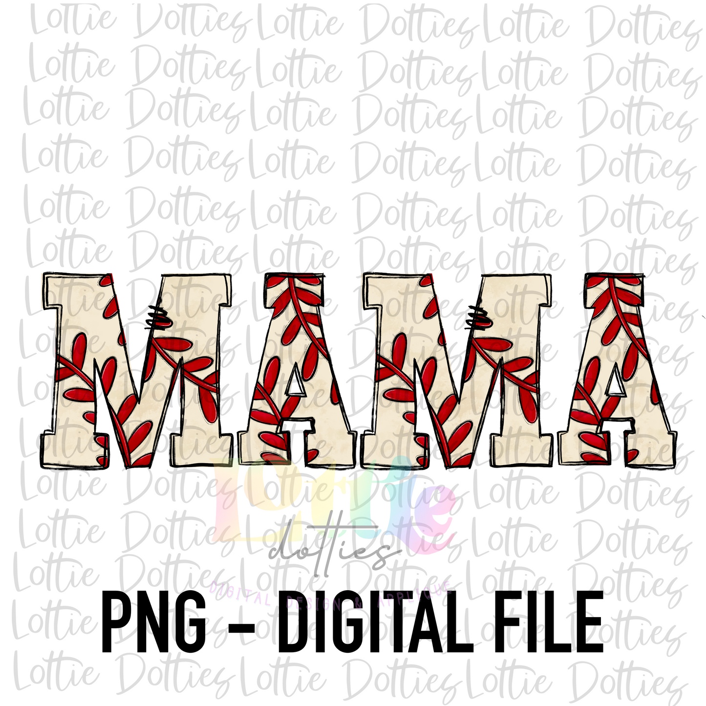 Mama PNG - Mama Baseball Sublimation - Digital Download