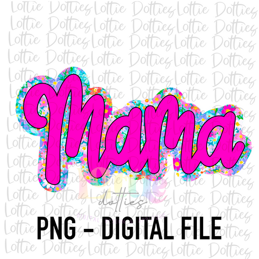 Mama PNG  - Digital Download - Sublimation Design