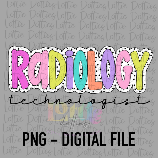 Radiology Technologist PNG -Radiology  Sublimation- Digital Download