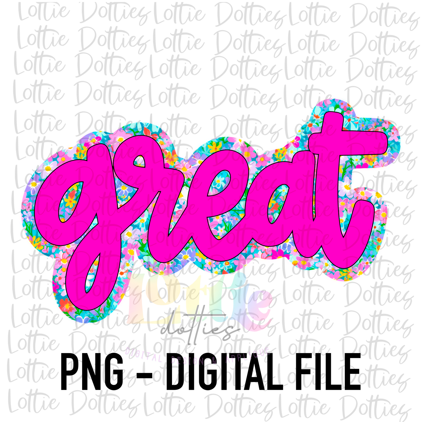 Great PNG - Great Sublimation- Digital Download- Mother’s Day