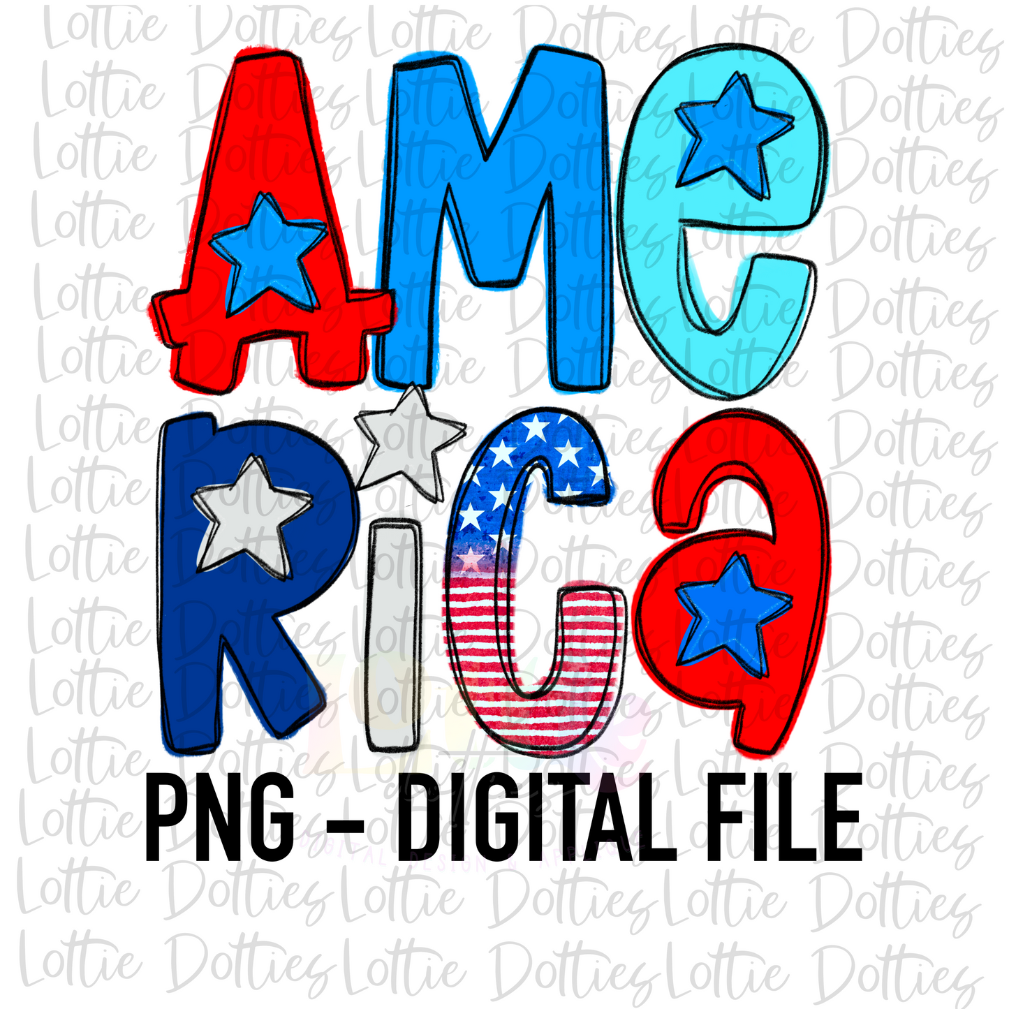 America  Png - Patriotic Sublimation Designs - Digital Download