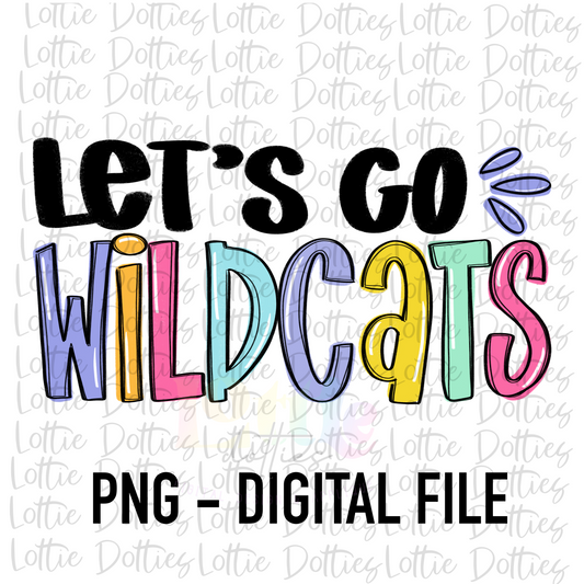 Let’s Go Wildcats  PNG - Wildcats sublimation design - Digital Download