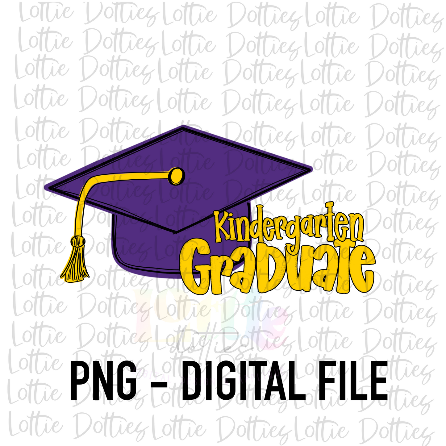 Kindergarten Graduate PNG - Graduation Sublimation - Digital Download - Purple  and Gold