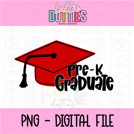 Pre - K  Graduate PNG - Graduation Sublimation - Digital Download - Red and Black