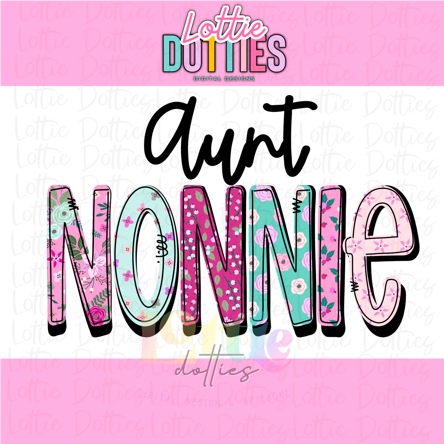Aunt Nonnie Png - Mother’s Day sublimation design - digital download