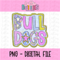Bulldogs PNG - Bulldogs sublimation design - Digital Download - Bulldogs poppy