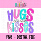 Hugs and Kisses PNG - Valentine's Day Designs - Digital Download