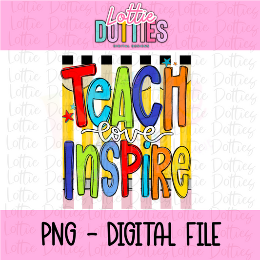Teach Love Inspire - Teach Love Inspire PNG- Instant Download - Teacher Design