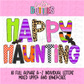 Happy Haunting Alpha - Halloween Alphabet - Alpha Pack - Alphabet Clipart - Instant Download  - Alpha Pack