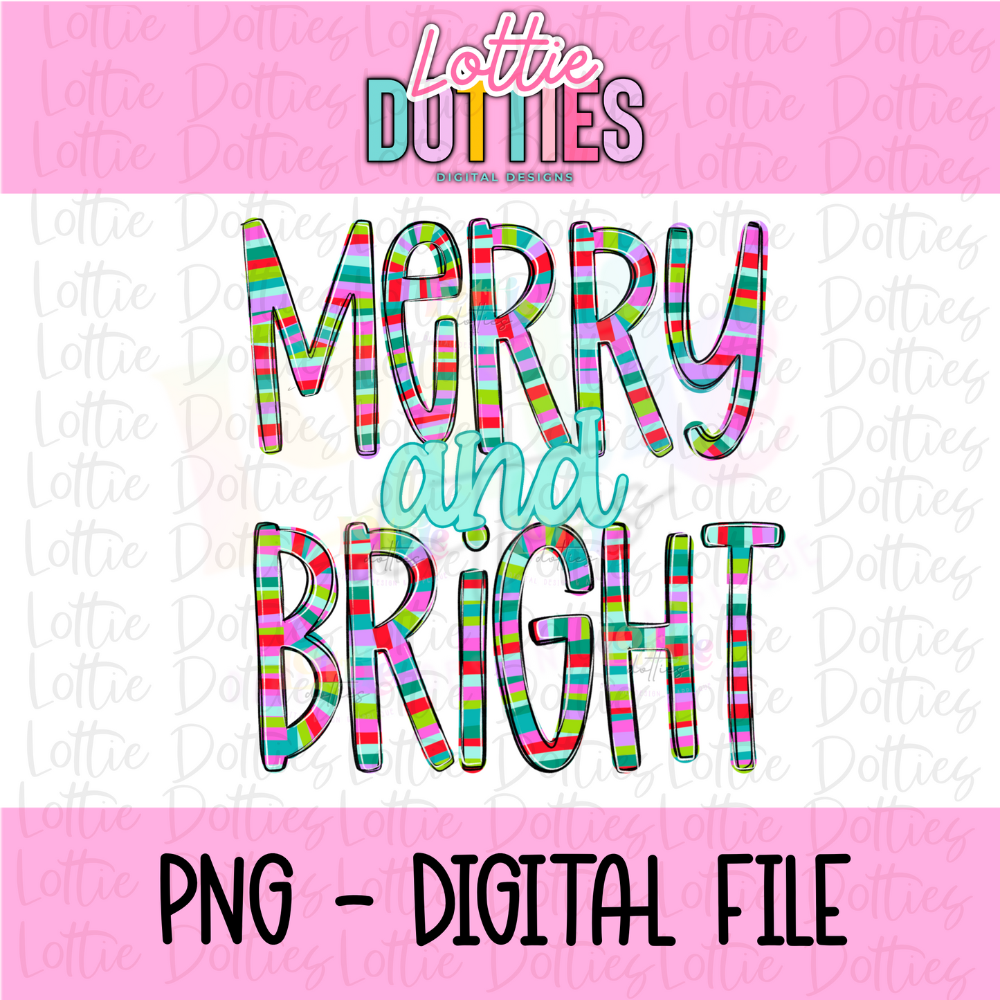 Merry and Bright - Christmas Png - Christmas Design- Digital Download