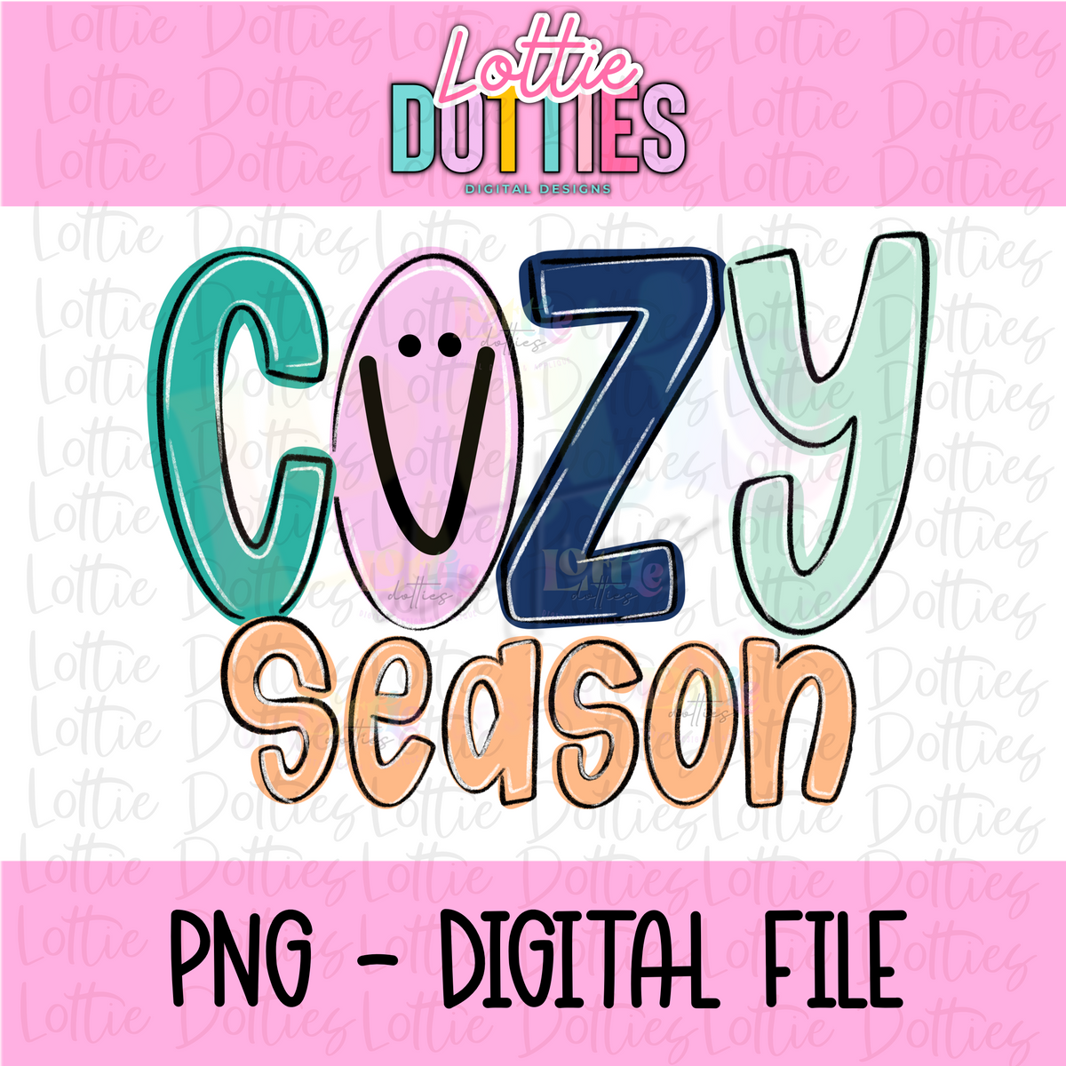 Cozy Season PNG - Christmas Sublimation Design - Digital Download