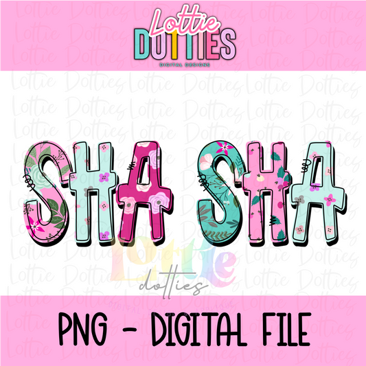 Sha sha Png - Mother’s Day sublimation design - Digital download