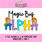 Magic Bus Alpha - School Alpha - Teacher Alpha Pack - School Alphabet Clipart - Instant Download  - Alpha Pack - School Alpha